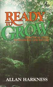 Cover of Ready To Grow: Practical Steps to Knowing God Better