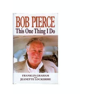 Cover of Bob Pierce - This One thing I Do