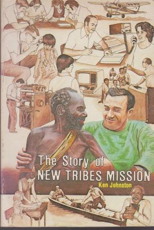 Cover of The Story of New Tribes Mission