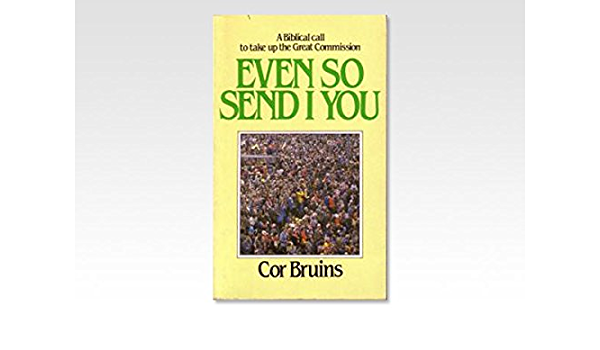 Cover of Even So Send I You