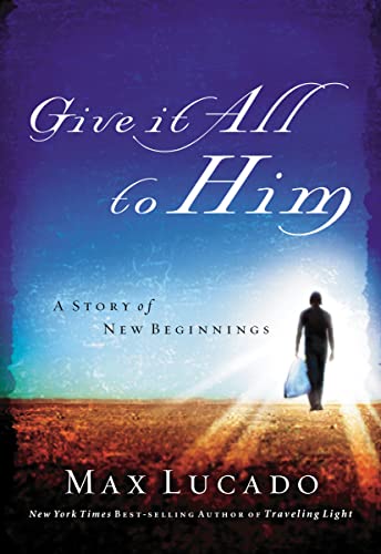 Cover of Give It All To Him