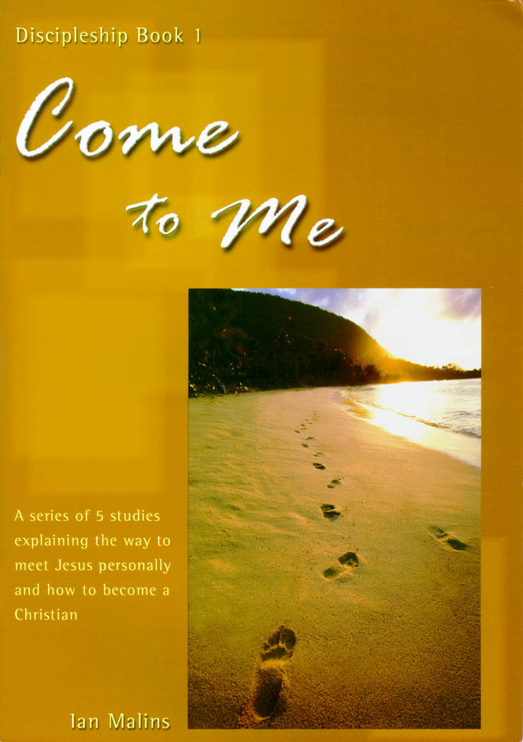 Cover of Come To Me Discipleship Book 1