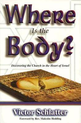 Cover of Where is the Body - Discovering the Church in the Heart of Israel