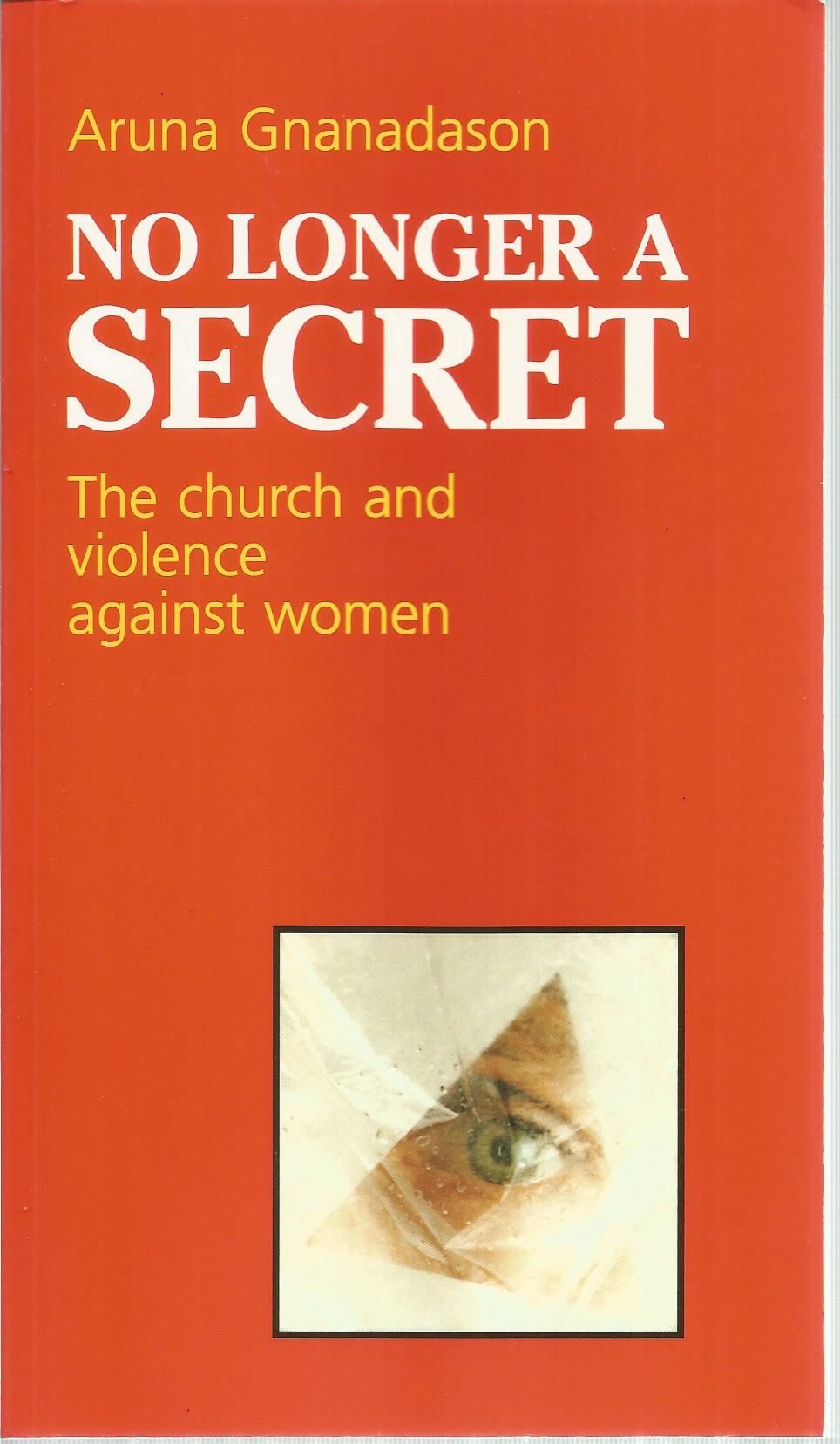 Cover of No Longer A Secret - The Church And Violence Against Women