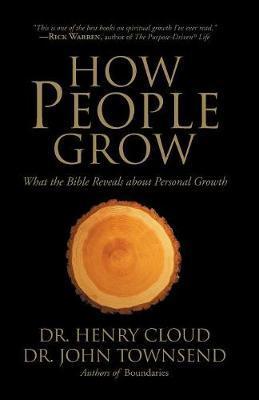 Cover of How People Grow - what the Bible Reveals about Personal Growth