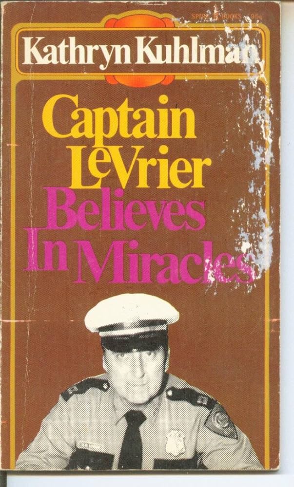 Cover of Captain LeVrier Believes in Miracles