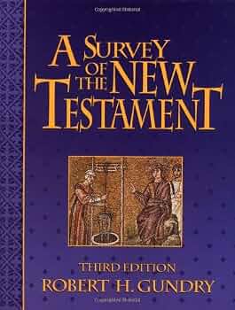 Cover of A Survey Of The New Testament - Third Edition