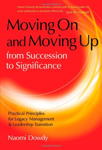 Cover of Moving On And Moving Up - From Succession To Significance