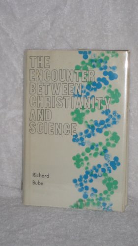 Cover of The Encounter Between Christianity And Science