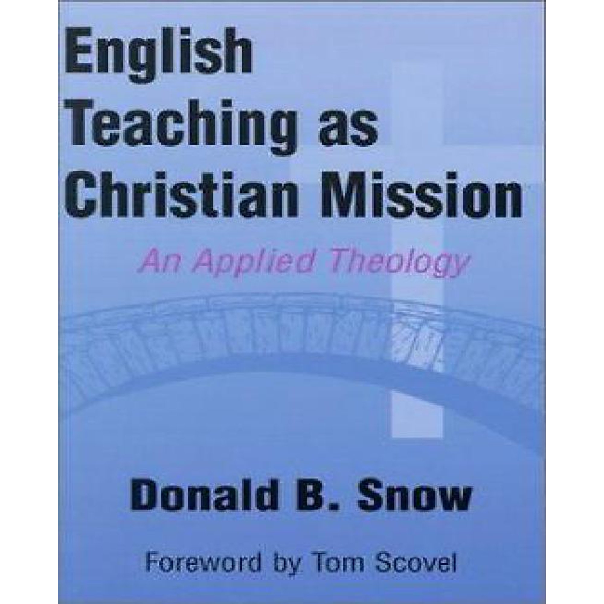 Cover of English Teaching as Christian mission - An Applied Theology