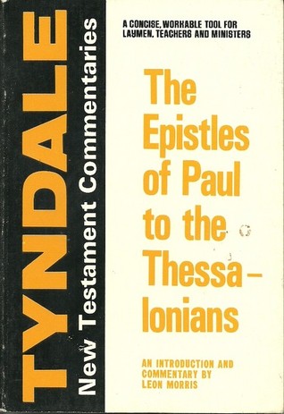 Cover of Tyndale New Testament Commentaries - The Epistles Of Paul To The Thessalonians