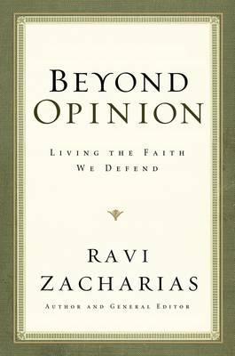 Cover of Beyond Opinion - Living With the Faith We Defend