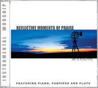 Cover of Reflective Moments Of Praise - He Is Exalted