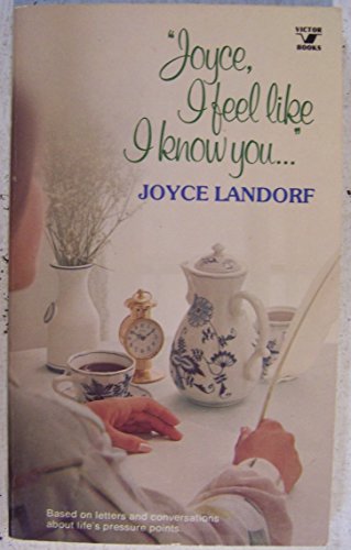 Cover of "Joyce, I Feel Like I Know You..."