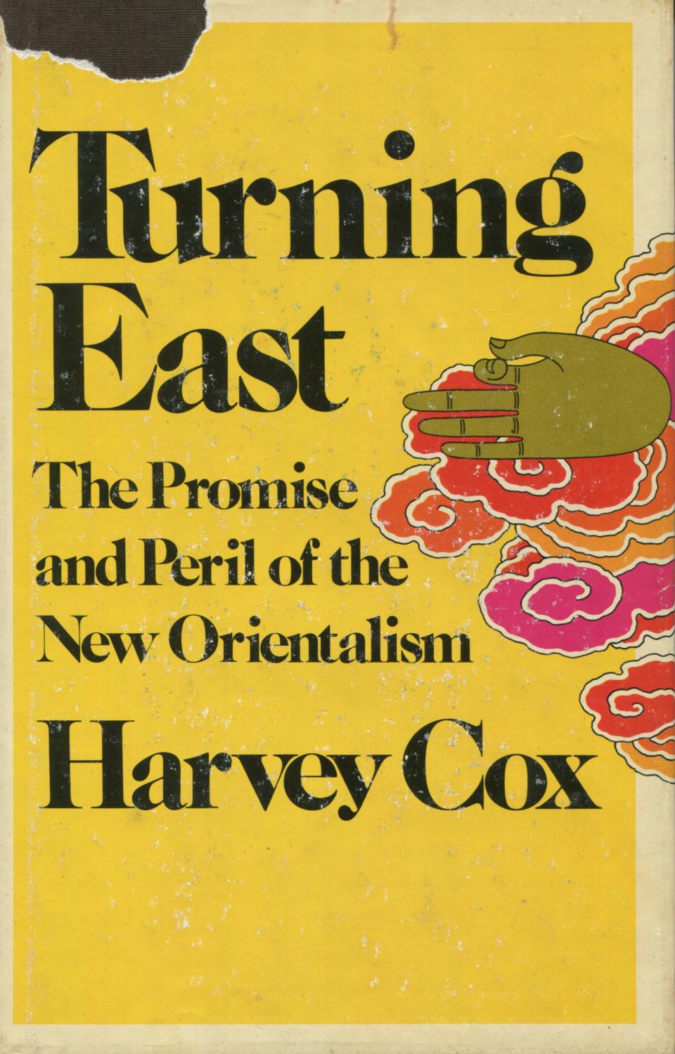 Cover of Turning East - The Promise and Peril or the New Orientalism