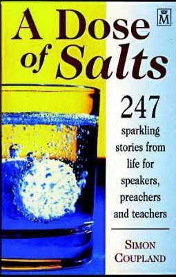Cover of A Dose of Salts 247 sparkling stories from life for speakers preachers and teachers