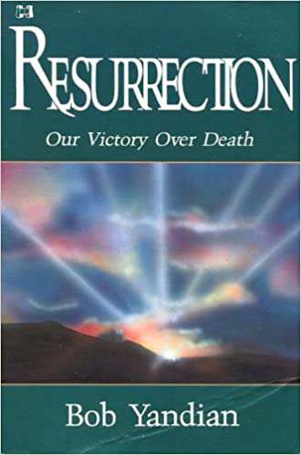Cover of Resurrection - Our Victory Over Death