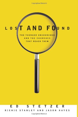 Cover of Lost and Found - The younger unchurched and the churches that reach them