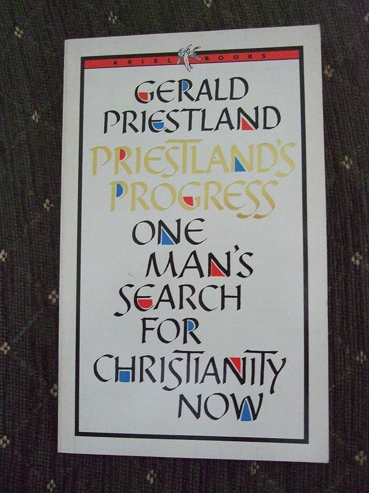 Cover of Priestlands Progress - One Mans Search for Christianity Now