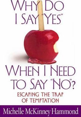 Cover of Why Do I Say "Yes" When I Need to Say "No"?