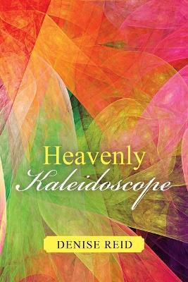 Cover of Heavenly Kaleidoscope