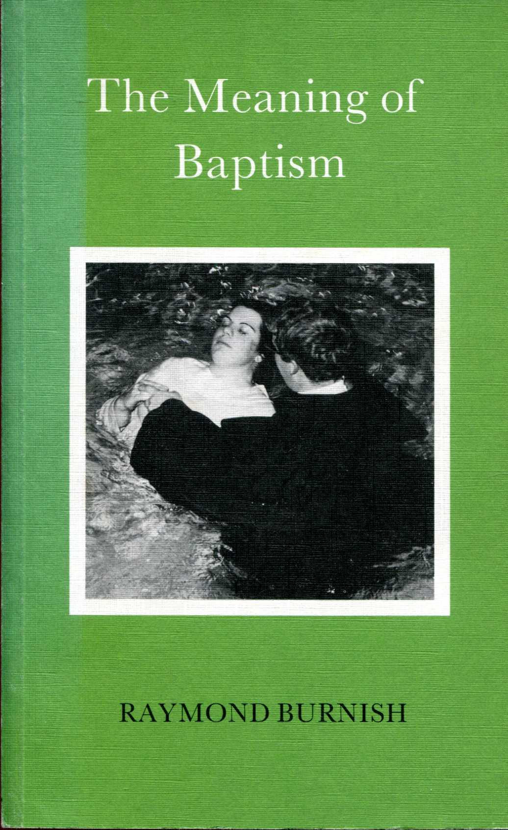 Cover of The Meaning Of Baptism