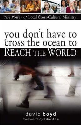 Cover of You Dont Have to Cross the Ocean to Reach the World