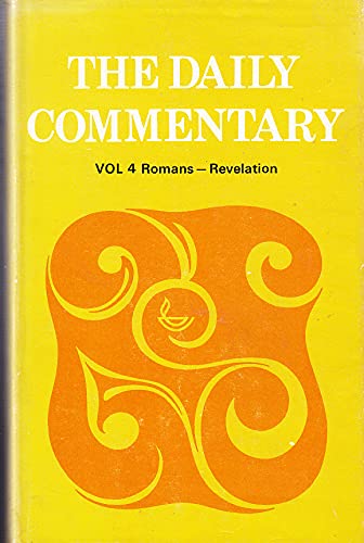 Cover of The Daily Commentary Vol 4 Romans - Revelation