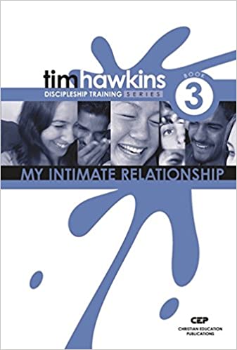 Cover of Discipleship Training Series 3 - My Intimate Relationship