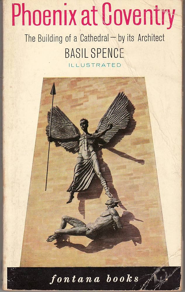 Cover of Phoenix at Coventry - The Building of a Cathedral by its Architect