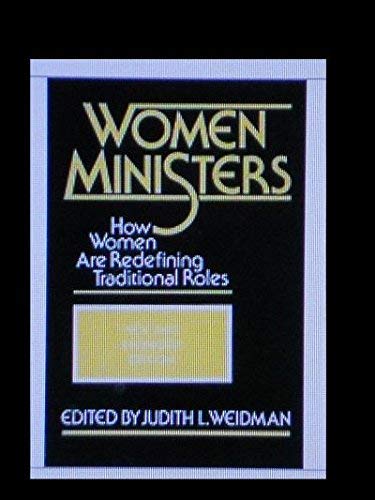 Cover of Women Ministers - How Women are Redefining Traditional Roles