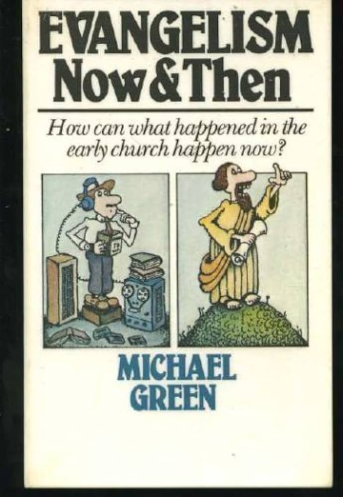 Cover of Evangelism Now and Then (Green)