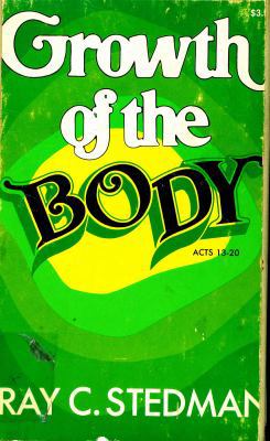 Cover of Growth of the Body: Acts 13-20