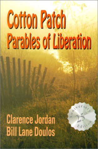 Cover of Cotton Patch Parables of Liberation