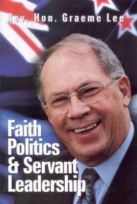 Cover of Faith politics & Servant Leadership