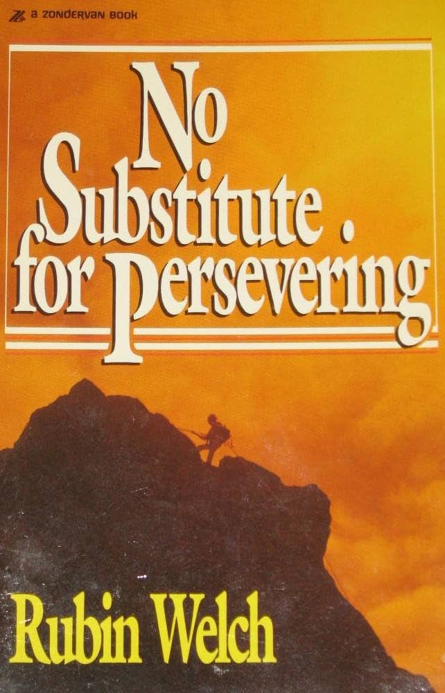 Cover of No Substitute For Persevering