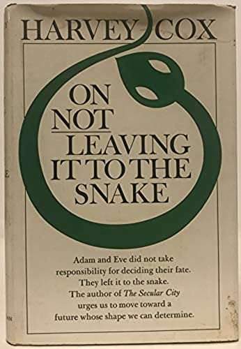 Cover of On Not Leaving It To The Snake