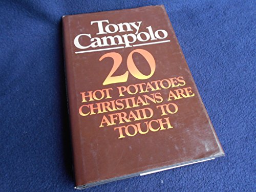 Cover of 20 Hot Potatoes Christians are Afraid to Touch