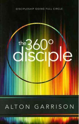 Cover of The 360 Degree Disciple
