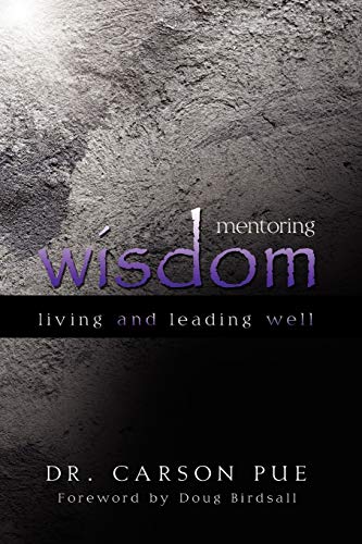 Cover of Mentoring wisdom - Living And Leading Well