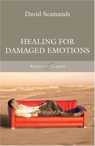Cover of Healing For Damaged Emotions