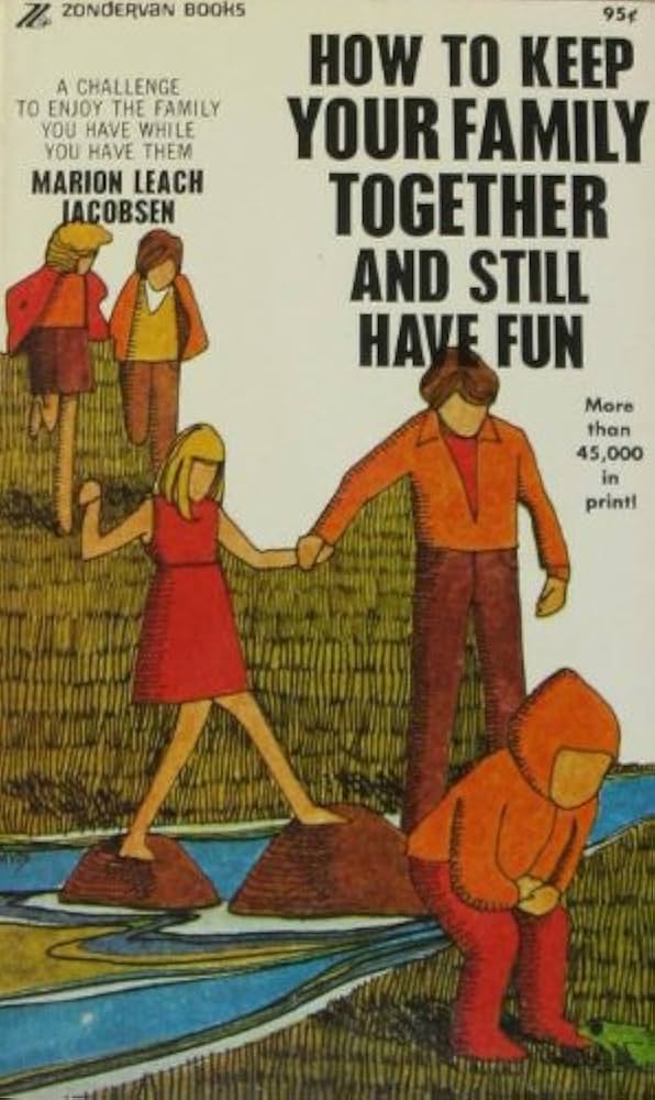 Cover of How to Keep Your Family Together and Still Have Fun