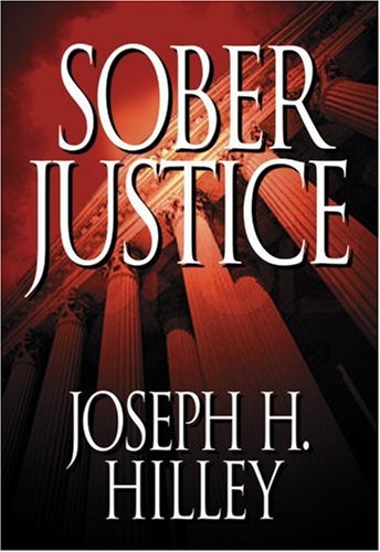 Cover of Sober Justice - A Mike Connolly Mystery #1