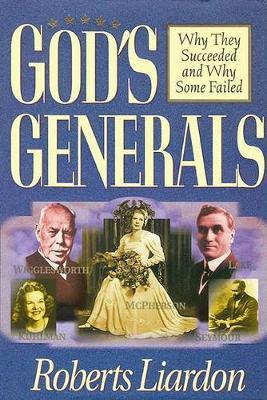 Cover of Gods Generals 1: Why They Succeeded And Why Some Failed