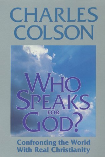 Cover of Who Speaks For God - Confronting the World with Real Christianity
