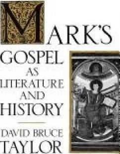 Cover of Marks Gospel As Literature And History