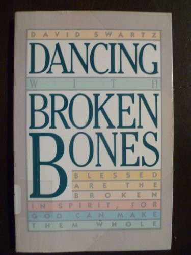 Cover of Dancing With Broken Bones - CL