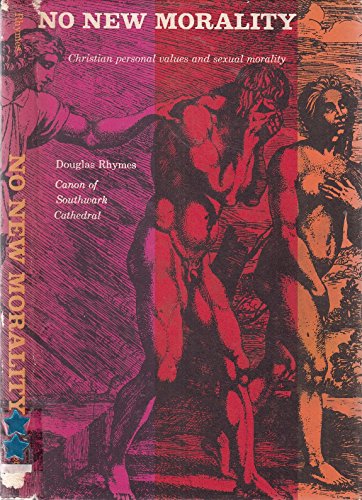 Cover of No New Morality - Christian personal values and sexual morality