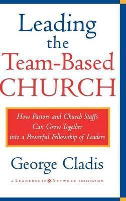 Cover of Leading the Team based Church