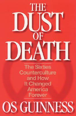 Cover of The Dust of Death - the Sixties Counterculture